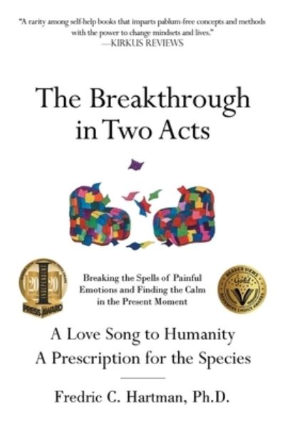 Fredric C Hartman · The Breakthrough in Two Acts (Paperback Book) (2017)