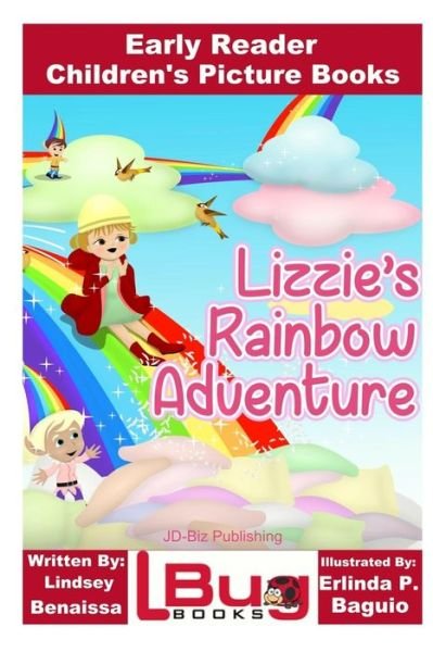 Cover for John Davidson · Lizzie's Rainbow Adventure - Early Reader - Children's Picture Books (Pocketbok) (2016)