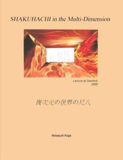 Cover for Masayuki Koga · SHAKUHACHI in the Multi-Dimension (Taschenbuch) (2016)