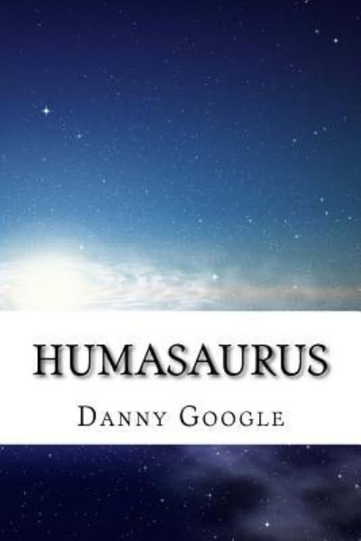 Cover for Danny Google · Humasaurus (Taschenbuch) (2016)