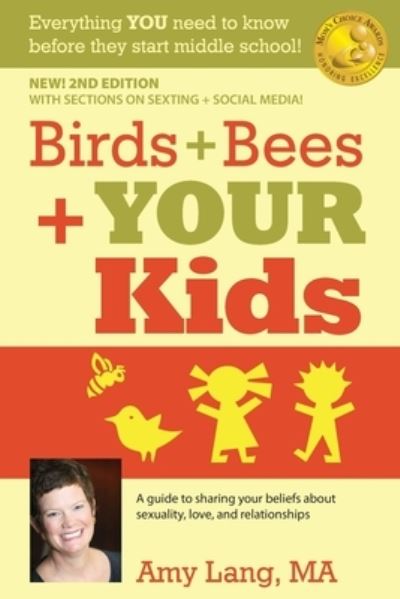 Cover for Amy Lang · Birds + bees + your kids (Book) [2nd edition. edition] (2017)