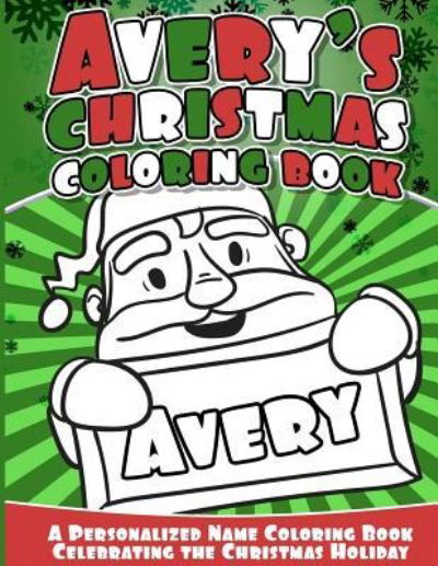 Cover for Avery Books · Avery's Christmas Coloring Book (Paperback Bog) (2016)