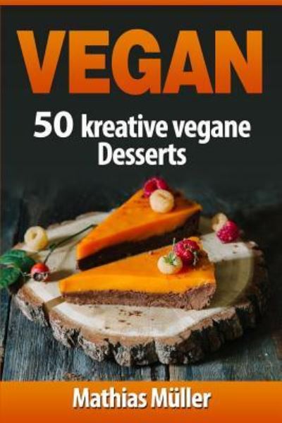 Cover for Mathias Müller · Vegan (Paperback Book) (2016)