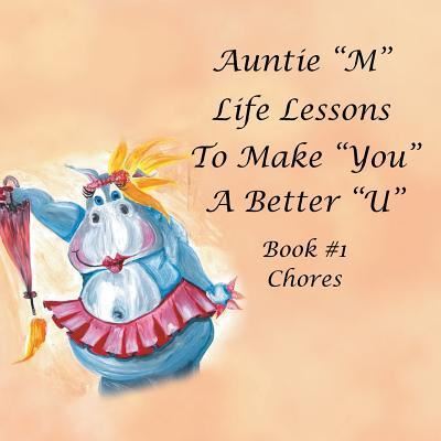 Cover for Jill Weber · Auntie M Life Lessons to Make You a Better U (Paperback Book) (2018)