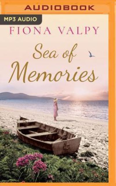 Sea of Memories - Fiona Valpy - Audiolivros - Brilliance Audio - 9781543618266 - 1 de março de 2018