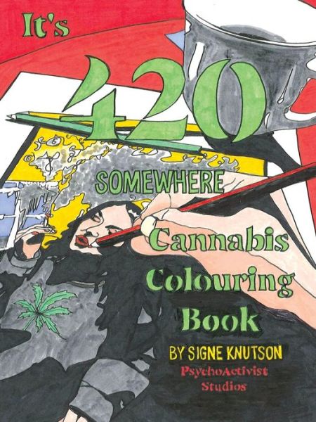 Cover for Signe Knutson · It's 420 Somewhere (Paperback Book) (2019)