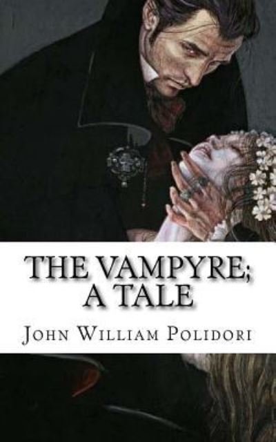 Cover for John Polidori · The Vampyre; a Tale (Paperback Bog) (2017)