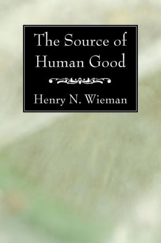 Cover for Henry N. Wieman · The Source of Human Good: (Paperback Book) (2008)