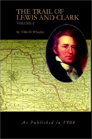 Cover for Olin D. Wheeler · The Trail of Lewis and Clark, Vol. 2 (Paperback Book) (2002)
