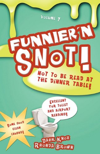 Cover for Rhonda C. Brown · Funnier'n Snot Seven (Paperback Book) (2011)