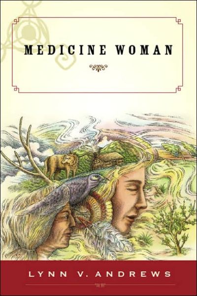 Cover for Lynn V. Andrews · Medicine Woman (Paperback Book) (2006)