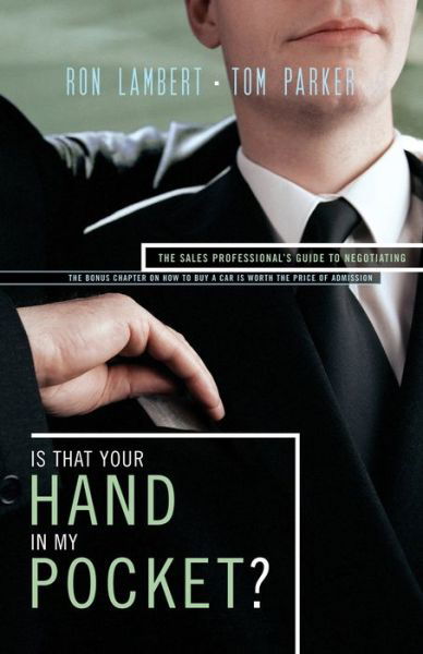 Is That Your Hand in My Pocket? - Tom Parker - Libros - Nelson Incorporated, Thomas - 9781595552266 - 21 de junio de 2008