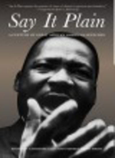 Cover for Catherine J Ellis · Say It Plain: A Century of Great African American Speeches (Taschenbuch) (2007)