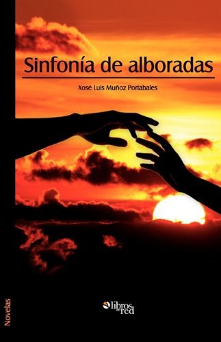 Cover for Xose Luis Muoz Portabales · Sinfonia De Alboradas (Taschenbuch) [Spanish edition] (2009)