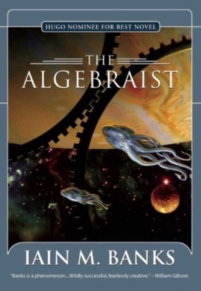 Cover for Iain M. Banks · The Algebraist (Hardcover Book) (2005)