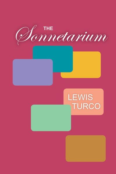 Cover for Lewis Turco · The Sonnetarium (Paperback Book) (2018)