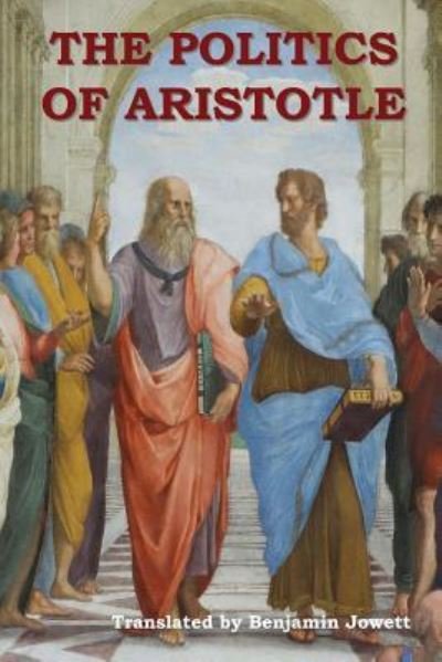 Cover for Aristotle · The Politics of Aristotle (Taschenbuch) (2018)