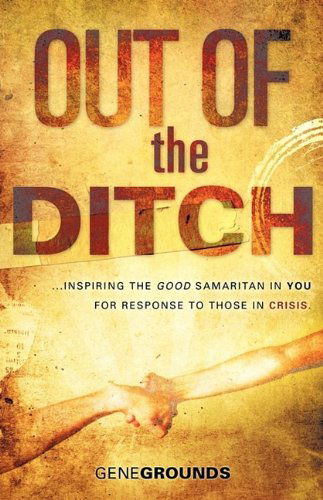 Cover for Gene Grounds · Out of the Ditch (Paperback Book) (2009)