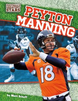 Cover for Matt Scheff · Peyton Manning (Hardcover Book) (2015)