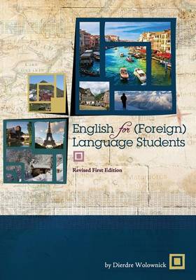 Cover for Dierdre Wolownick · English for (Foreign) Language Students (Paperback Book) [Revised First, Revised edition] (2013)