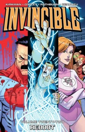 Cover for Robert Kirkman · Invincible Volume 22: Reboot - INVINCIBLE TP (Paperback Book) (2016)