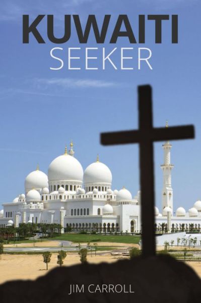 Cover for Jim Carroll · Kuwaiti Seeker (Paperback Book) (2018)