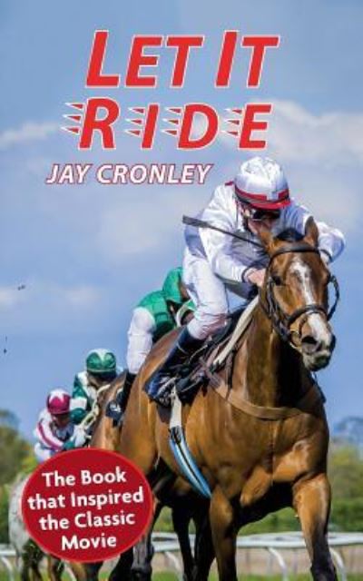 Cover for Jay Cronley · Let It Ride (Bok) (2019)