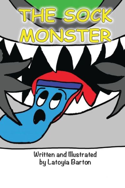 Cover for Latoyia Barton · The Sock Monster (Hardcover Book) (2021)