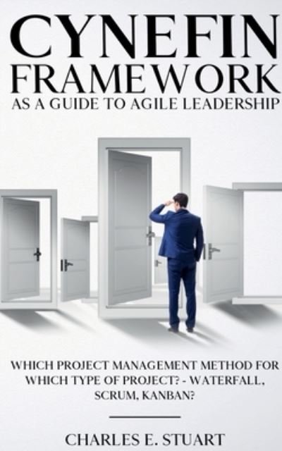 Cover for Charles E · Cynefin-Framework as a Guide to Agile Leadership (Taschenbuch) (2021)
