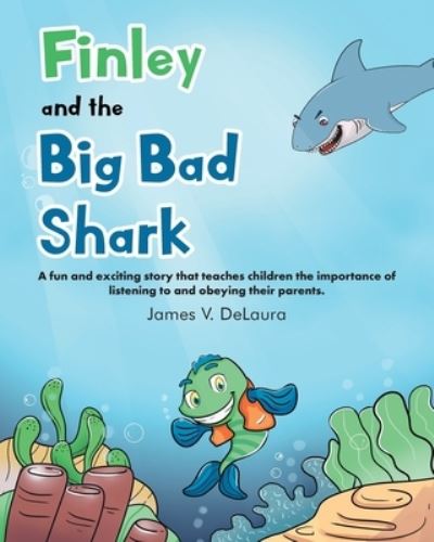 Cover for James V Delaura · Finley and the Big Bad Shark (Paperback Book) (2021)