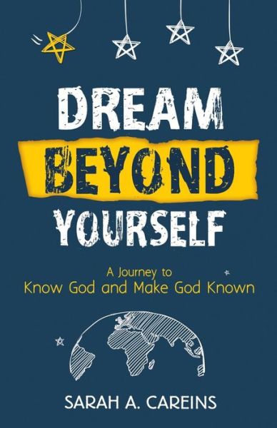 Cover for Sarah A Careins · Dream Beyond Yourself (Paperback Book) (2018)