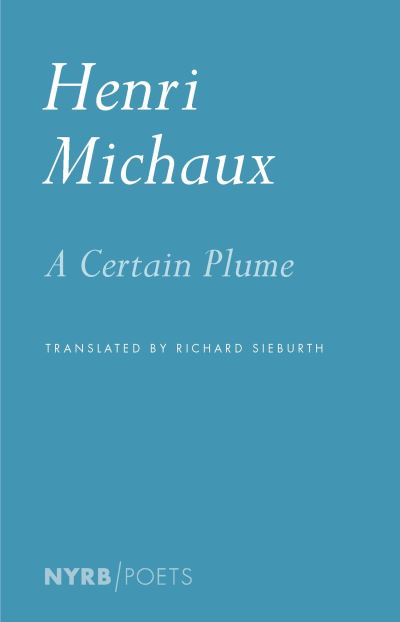 Cover for Henri Michaux · A certain Plume (Book) (2018)