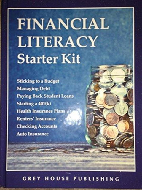 Cover for Grey House Publishing · Financial Literacy Starter Kit (Hardcover Book)