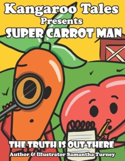 Cover for Kangaroo Tales · Super Carrot Man (Paperback Book) (2019)