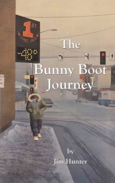 Cover for Jim Hunter · The Bunny Boot Journey (Hardcover bog) (2021)