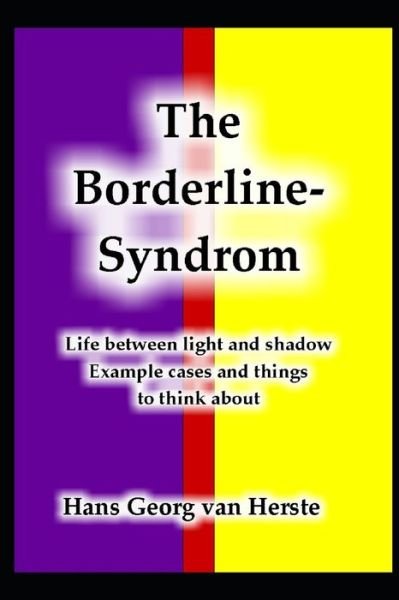 Hans Georg van Herste · The Borderline-Syndrome (Paperback Book) (2019)