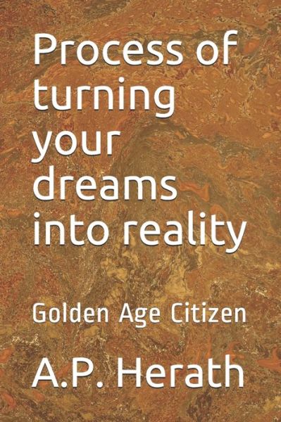 Cover for A P Herath · Process of turning your dreams into reality (Pocketbok) (2020)