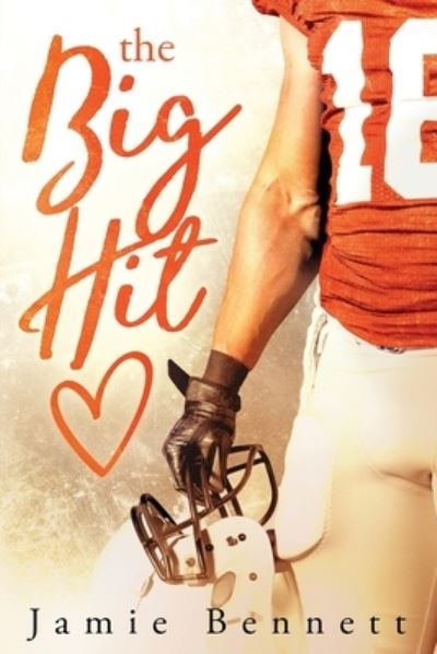 Cover for Jamie Bennett · The Big Hit (Pocketbok) (2019)