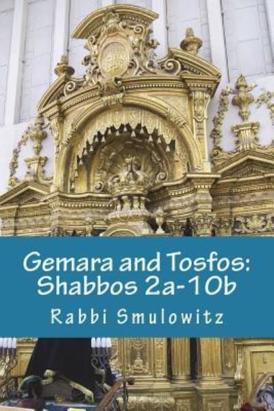 Cover for Rabbi Chaim Smulowitz · Gemara and Tosfos (Paperback Book) (2018)