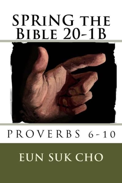 Cover for Eun Suk Cho · SPRiNG the Bible 20-1B (Paperback Book) (2018)