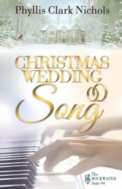 Cover for Phyllis Clark Nichols · Christmas Wedding Song (Paperback Book) (2020)