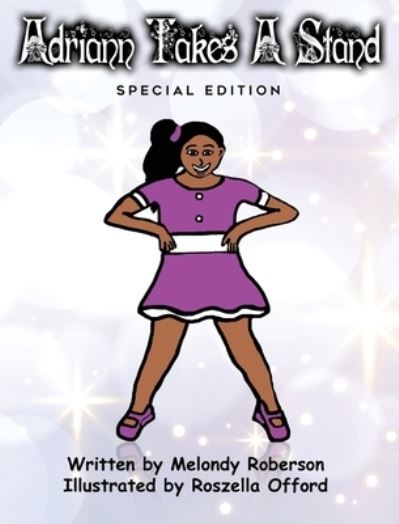 Cover for Melondy Roberson · Adriann Takes A Stand (Hardcover Book) (2020)