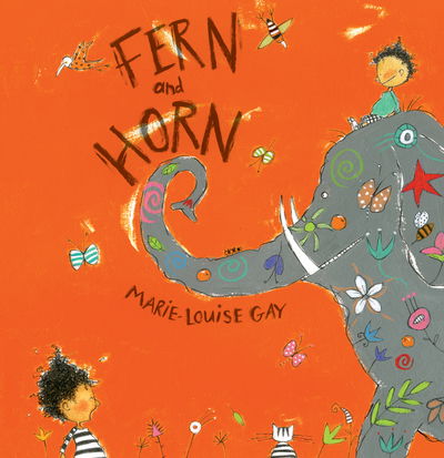 Cover for Marie-Louise Gay · Fern and Horn (Hardcover Book) (2019)