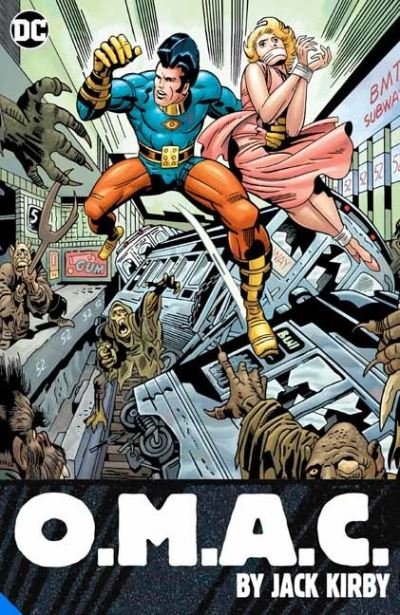 OMAC: One Man Army Corps by Jack Kirby - Jack Kirby - Books - DC Comics - 9781779510266 - August 3, 2021