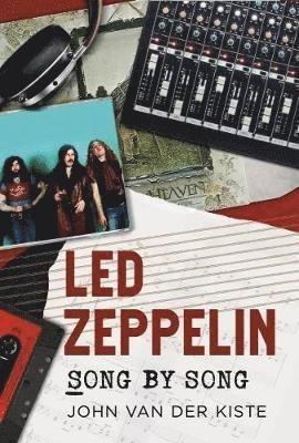 Cover for John Van der Kiste · Led Zeppelin Song by Song (Paperback Book) (2018)