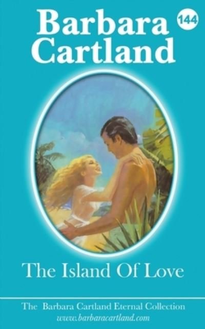 Cover for Barbara Cartland · The Island of Love (Paperback Book) (2021)