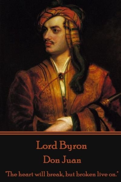 Cover for 1788- Lord George Gordon Byron · Lord Byron - Don Juan (Paperback Bog) (2015)