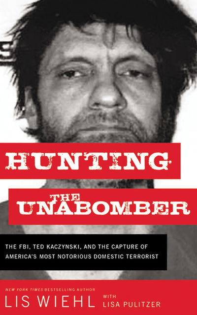 Cover for Lis Wiehl · Hunting the Unabomber (CD) (2020)