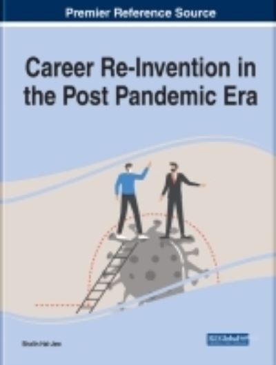 Cover for Hai-jew · Career Re-Invention in the Post Pandemic Era (Gebundenes Buch) (2022)