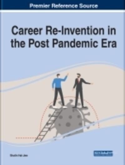 Cover for Hai-jew · Career Re-Invention in the Post Pandemic Era (Hardcover Book) (2022)